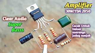 Simple!! Cara Membuat Amplifier Tda2050 Suaranya NgeBass