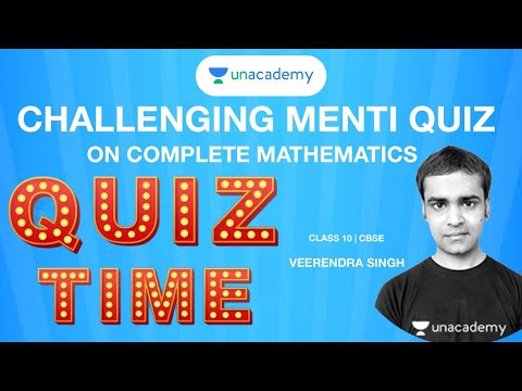 Challenging Menti Quiz on Complete Mathematics CBSE Class 10 | Veerendra Sir | Unacademy Live Quiz
