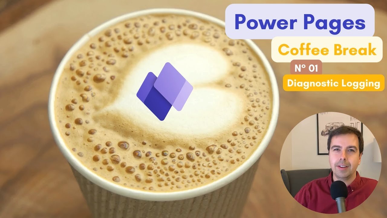☕️ Microsoft Power Pages Coffee Break N° 01 - Diagnostic Logging - YouTube