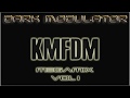 KMFDM Megamix Vol I from DJ Dark Modulator