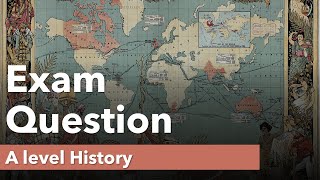A Level History Exam Question | The British Empire