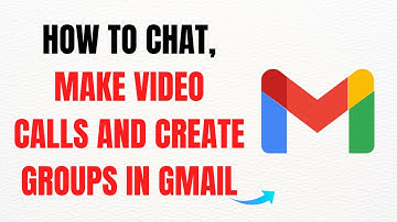 How to Chat, Make Video Calls, and Create Groups in Gmail – Full Guide
