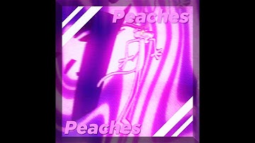 P E A C H E S 🍑😋 | edited like sc6ut!