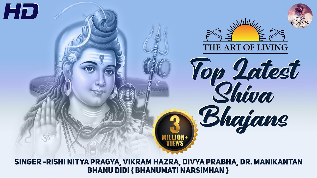 Top Latest Shiva Bhajans   Shivoham   Om Namah Shivaya   Shiv Art of Living Bhajans  Full Song 