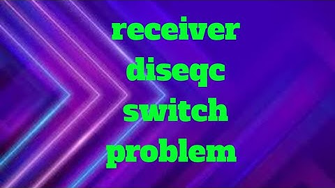 receiver diseqc switch problem            Al Wajid Electronic Shah Jamal
