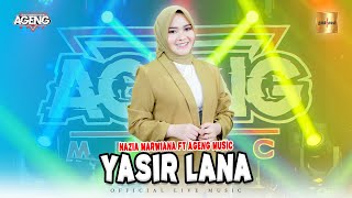 Nazia Marwiana ft Ageng Music - Yasir Lana (Official Live Music) screenshot 1