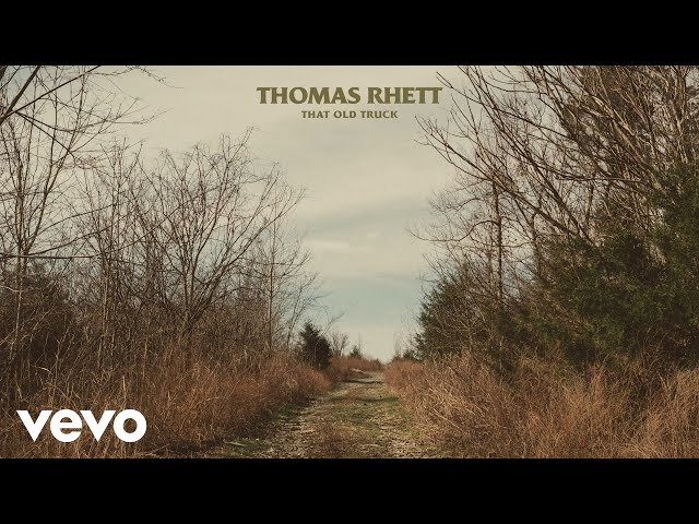 Thomas Rhett - That Old Truck