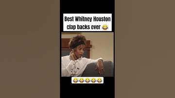 Best Whitney Houston clap backs ever