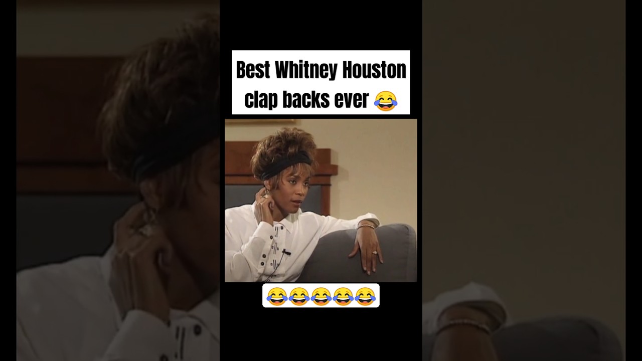Best Whitney Houston clap backs ever