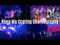 Superfruit - Keep Me Coming Choreography