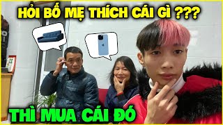 Đức Mõm Hỏi Bố Mẹ Thích Cái Gì Thì Mua Cái Đó, Món Quà Bất Ngờ !!!