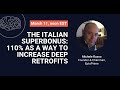 The Italian Superbonus: 110% as a way to increase deep retrofits