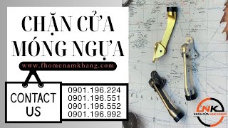 Tổng Hợp Các Mẫu Chặn Cửa Móng Ngựa Cao Cấp NK262