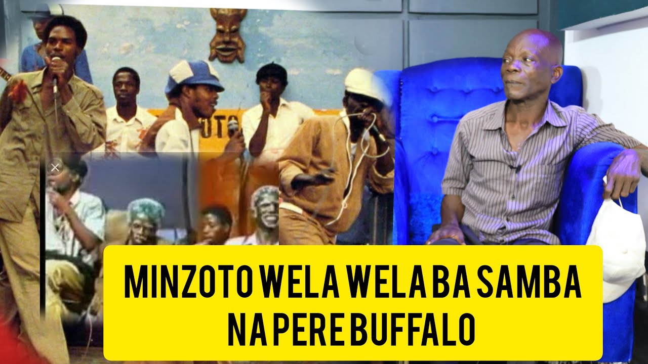 MINZOTO WELA WELA BA SAMBA NA PERE BUFFALO