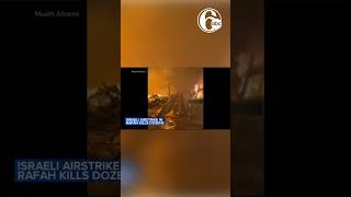 Israeli government facing increased condemnation, diplomatic pressure over latest Rafah air strikes
