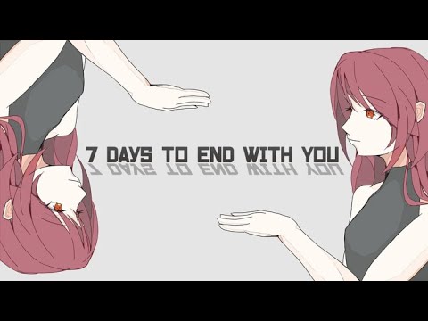 【7days to end with you】ボディーランゲージ【Vtuber】