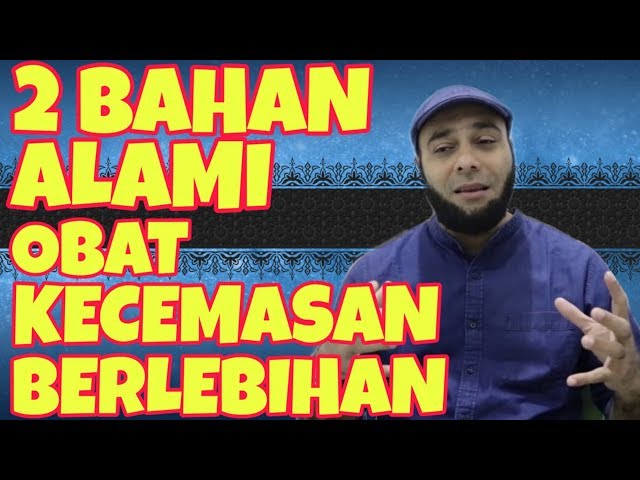 Obat kecemasan berlebihan ( anxiety) ternyata ada pada 2 bahan alami ini ! | Dr. Zaidul akbar class=