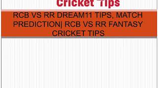 Rcb Vs Rr Dream11 Team,Match Prediction,Rcb Vs Rr Fantasy Cricket Tips, Online Fantasy Cricket Tips