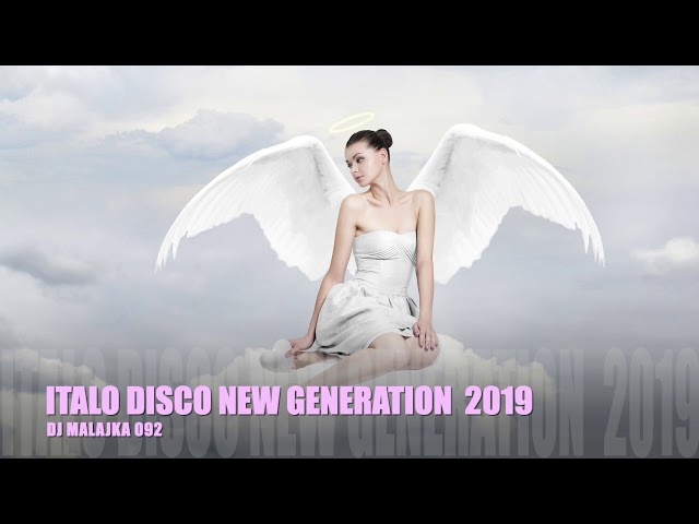 ITALO DISCO NEW GENERATION 2019 ( DJ MALAJKA 092 ) class=