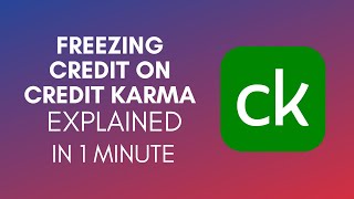 How To Freeze Credit On Credit Karma (2025)