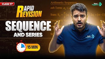 Sequence and Series | CBSE Class 11th Maths | Full Chapter in 1️⃣5️⃣ Mins | Rapid Revision Series