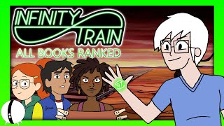 Ranking EVERY Book of Infinity Train