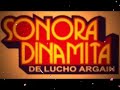 Las Mejiores Cumbias de Sonora Dinamita ❤  Grandes Exitos de Para Bailar OUT4