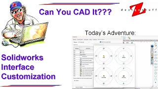 Solidworks Interface Customization