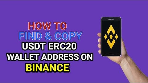 How to Find and Copy USDT ERC20 Wallet Address on Binance