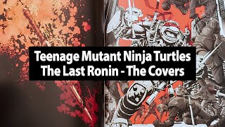 Teenage Mutant Ninja Turtles - The Last Ronin - The Covers (ASMR Book Flip Through)
