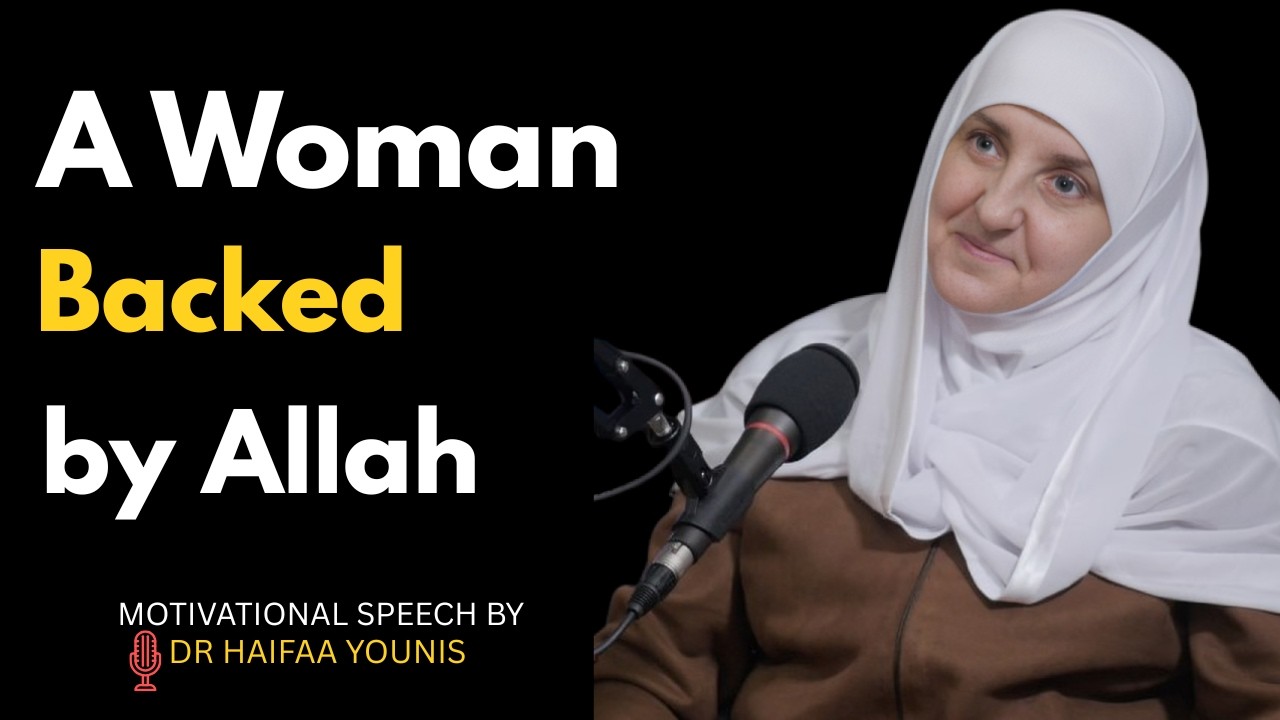 A Woman Who Trusts Allah Can Never Be Brokn (This Will Change How You See Hardships) DrHaifaa Younis