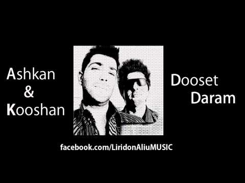 Ashkan & Kooshan - Dooset daram (Club Edit)
