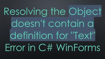 Resolving the Object doesn