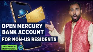 💳 Open Mercury Bank Account for Non-US Residents | 100% Working Method (2026)