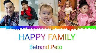 Betrand Peto - Happy Family (Lyrics)