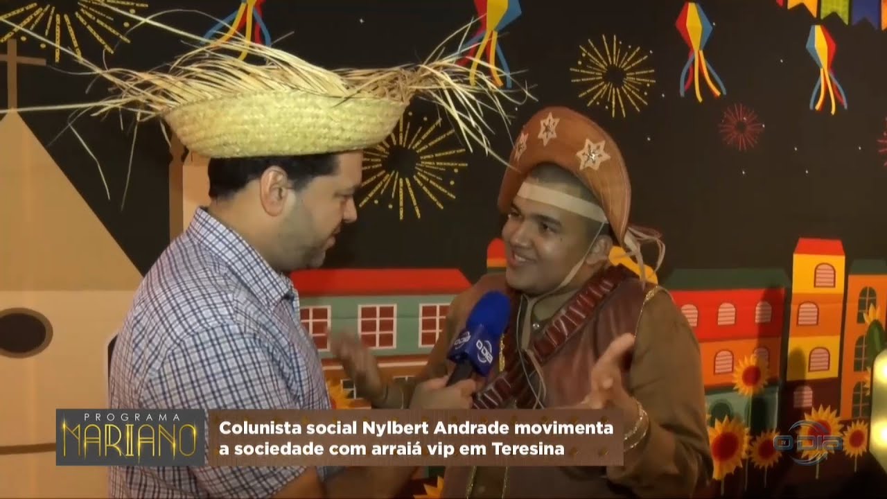 Colunista social Nylbert Andrade movimenta sociedade com Arraiá Vip em Teresina 17 06 2023