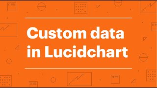 Custom Data in Lucidchart