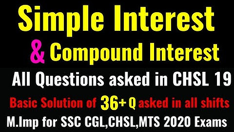 Simple and Compound Interest | SI & CI Questions asked in SSC CHSL 2019 by Rohit Tripathi
