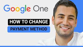 How to Change Google One Payment Method