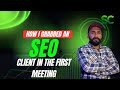 I Closed an SEO Client in 10 Minutes (I only asked 3 questions) | SEO Clicks