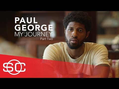 Paul George: My Journey [Part 2] | SportsCenter | ESPN