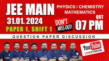 JEE Main 2024 | JEE 31 Jan Shift 1 Paper Discussion | JEE Main 2024 Answer Key | JEE 2024 Solutions