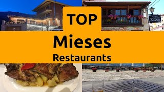 Top Restaurants to Visit in Mieses, Cantabria | Spain - English