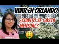 ¿CUANTO CUESTA vivir en ORLANDO, FLORIDA Ahora?- Es la mejor ciudad para vivir en el 2021?