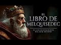 El libro de melquisedec audiolibro completo en espaol