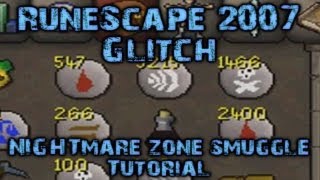 [How to] Nightmare Zone Smuggle - RuneScape Glitch Tutorial [RS07]