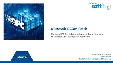 OPC Classic Communication with Microsoft DCOM Security Update KB 5004442
