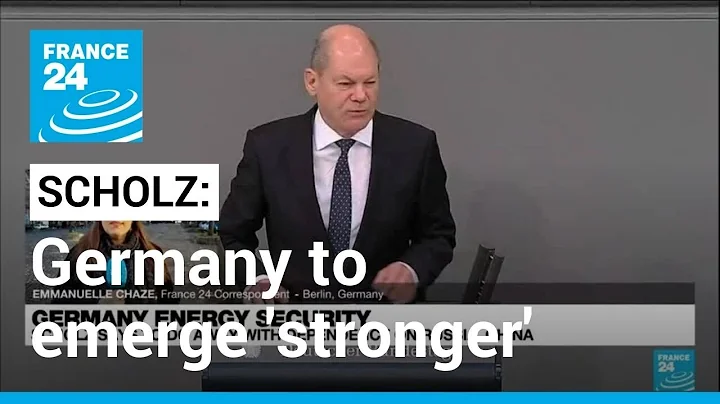 Scholz says Germany to emerge from crisis stronger with new trade, energy policies  FRANCE 24