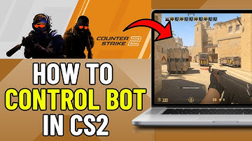 How To Control Bot in CS2 (Quick & Simple) | CS2 Control Bot