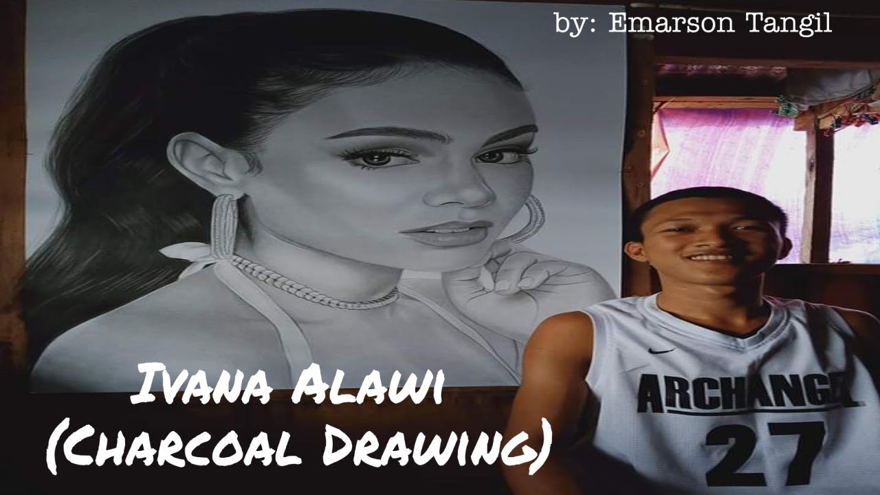 IVANA ALAWI (Charcoal Drawing) By: Emarson Tangil - YouTube